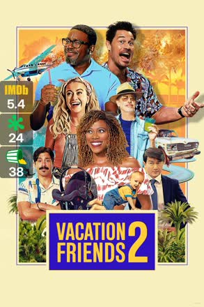 vacation friends 2