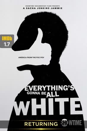 everything’s gonna be all white