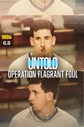 untold operation flagrant foul