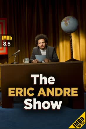 Eric Andre Show