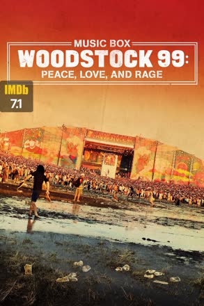 woodstock 99 peace love and rage