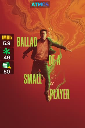 ballad of a small player