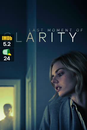 last moment of clarity